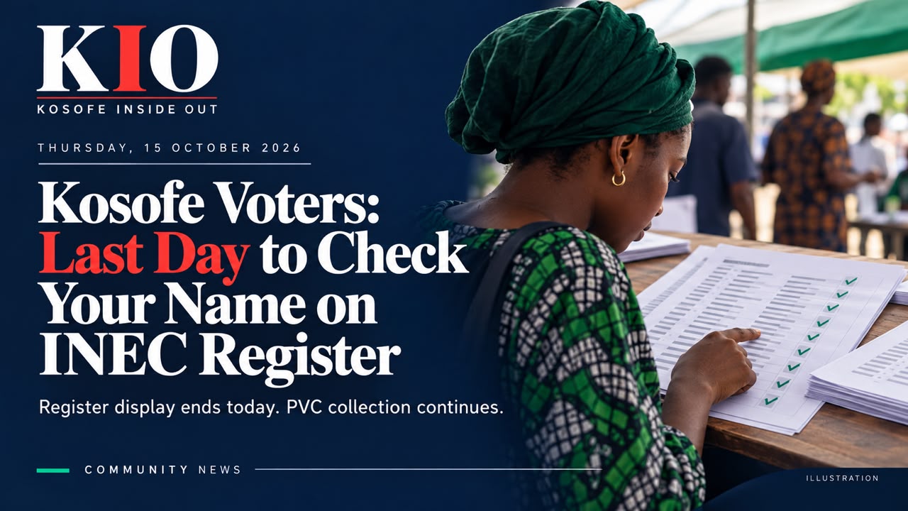 Kosofe Voters: Last Day to Check Your Name on INEC Register
