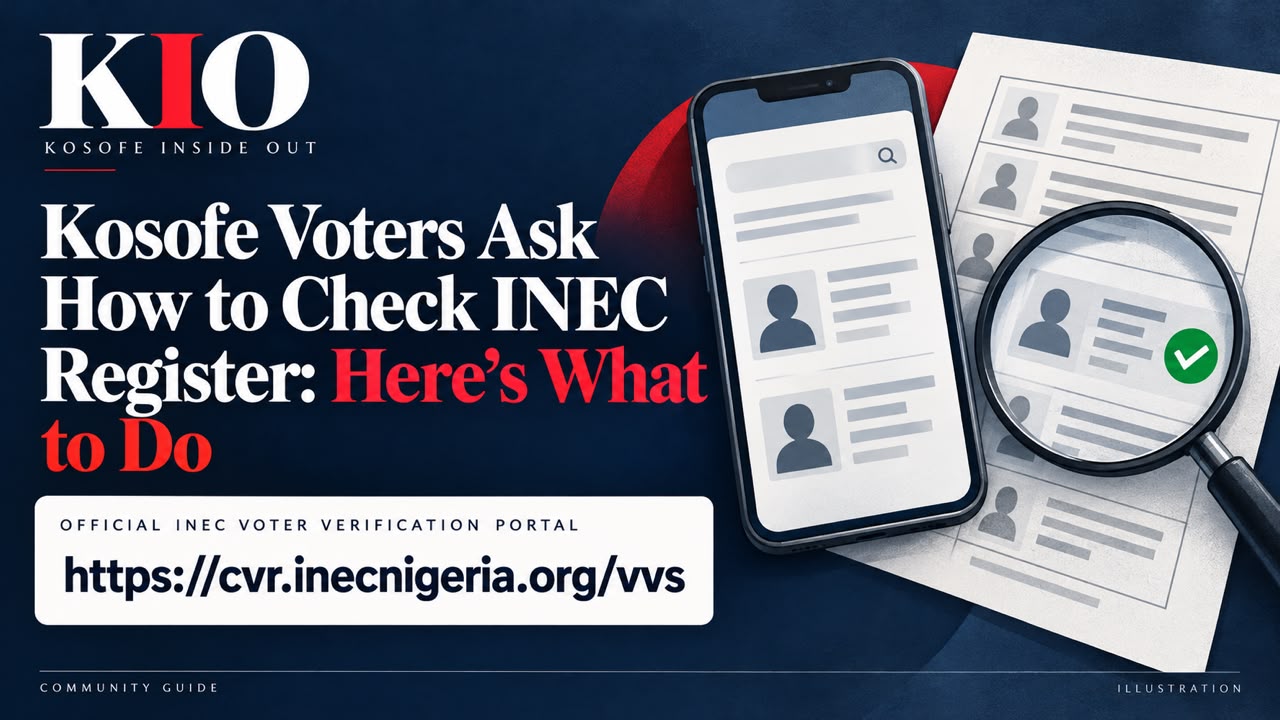 Kosofe Voters Ask How to Check INEC Register: Here’s What to Do
