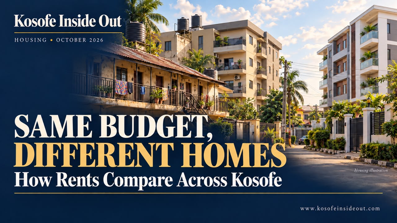 Same Budget, Different Homes: How Rents Compare Across Kosofe